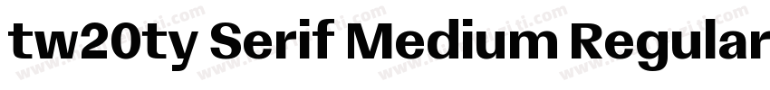 tw20ty Serif Medium Regular字体转换